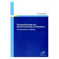 Personalisierung von Direktmarketing und Reaktanz, Fachbücher von Erik Sauerwald