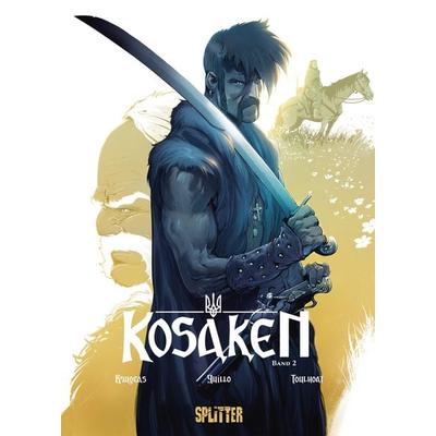 Kosaken. Band 2, Gebundene Ausgabe von Vincent Brugeas, Splitter-Verlag, 978-3-9872105-0-1