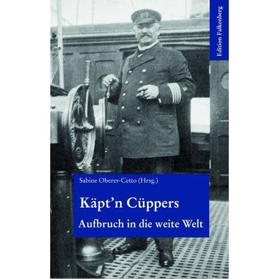 Käpt’n Cüppers, Taschenbuch von , Edition Falkenberg, 978-3-95494-203-9