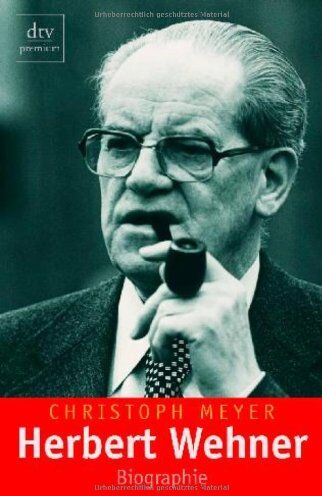 Christoph Meyer - Herbert Wehner: Biographie - Preis vom 09.10.2026 07:28:09 h