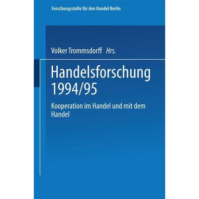 Kooperation im Handel und mit dem Handel, Taschenbuch von Forschungsstelle Fur Den Handel & it;Berlin>:, Betriebswirtschaftlicher Verlag Gabler,