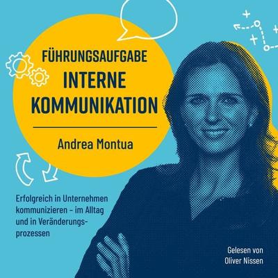 Führungsaufgabe Interne Kommunikation - Andrea Montua, Audio, 4061707496509