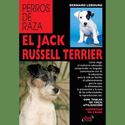 El Jack Russell terrier - Bernard Lebourg, Audio, 9798894058207