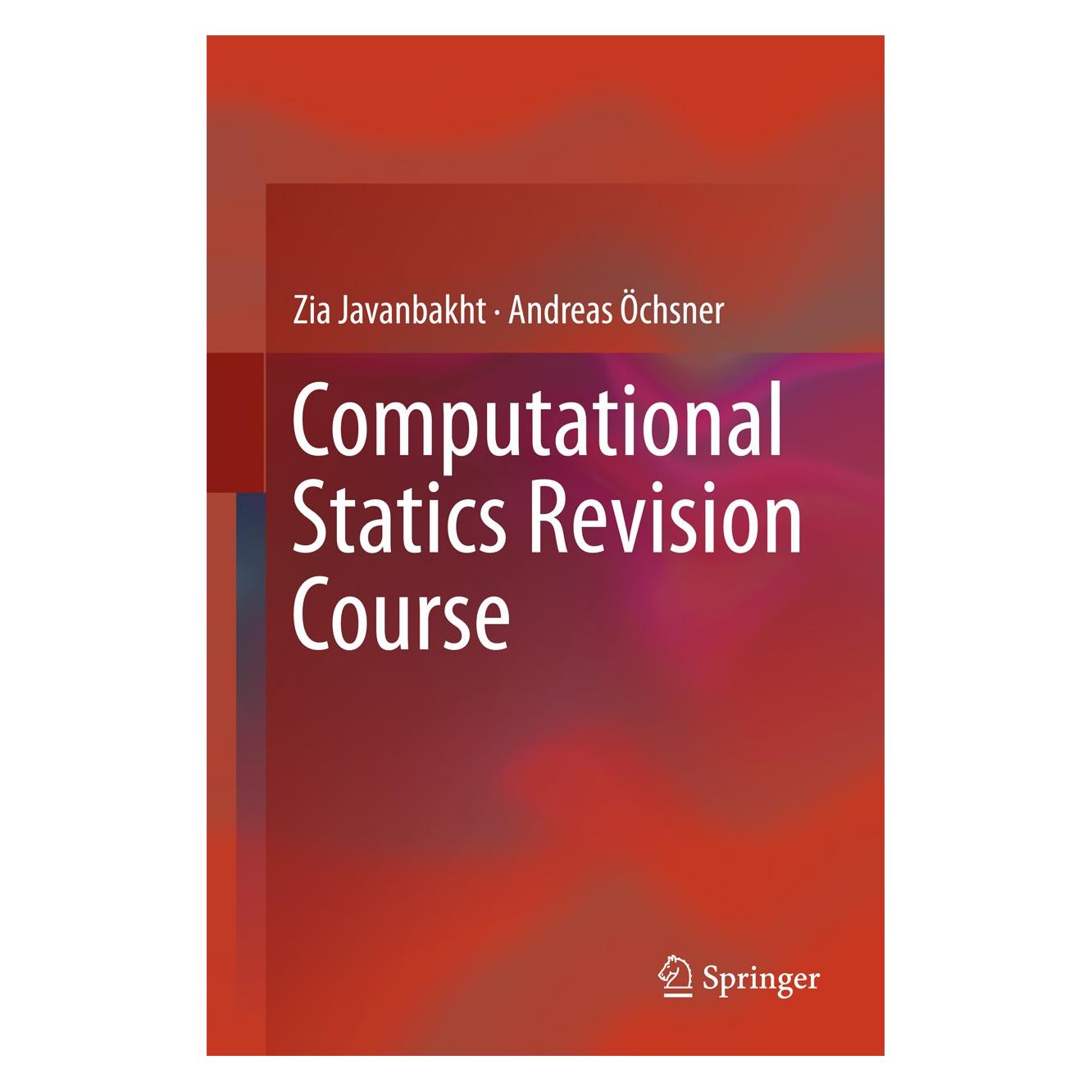 Springer Javanbakht:Computational Statics Revisi (Englisch, Hardcover, Andreas Öchsner, Zia Javanbakht) (9783319674612)