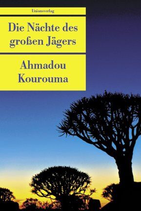 Ahmadou Kourouma - Die Nächte des grossen Jägers - Preis vom 30.09.2026 09:01:18 h
