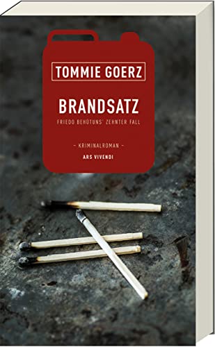 Tommie Goerz - Brandsatz: Friedo Behütuns zehnter Fall - Frankenkrimi (Friedo-Behütuns-Reihe, Band 10): Friedo Behütuns zehnter Fall - Kriminalroman (Frido Behütuns, Band 10) - Preis vom 12.10.2026 11:37:12 h