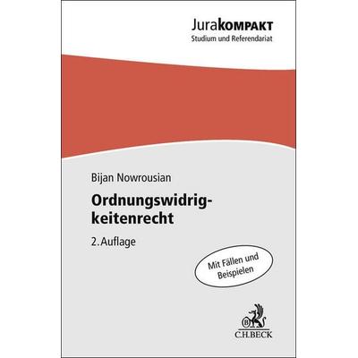 Ordnungswidrigkeitenrecht, Taschenbuch von Bijan Nowrousian, C.H. Beck, 978-3-406-83974-0