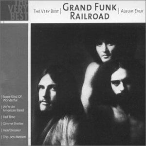 Grand Funk Railroad - Very Best Album Ever - Preis vom 09.10.2026 07:28:09 h