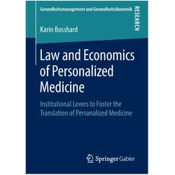 Law and Economics of Personalized Medicine, Fachbücher von Karin Bosshard