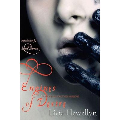 Engines of Desire, Taschenbuch von Livia Llewellyn, Lethe Press, 978-1-59021-324-7