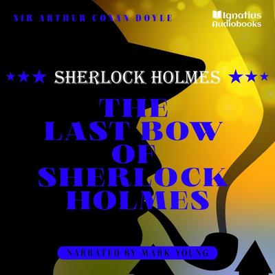 The Last Bow of Sherlock Holmes - Arthur Conan Doyle, Audio, 9783991744009
