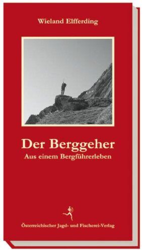 Wieland Elfferding - Der Berggeher - Preis vom 10.10.2026 11:48:34 h