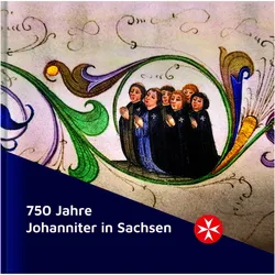 750 Jahre Johanniter in Sachsen, Fachbücher von Sächsische Genossenschaft des Johanniterordens
