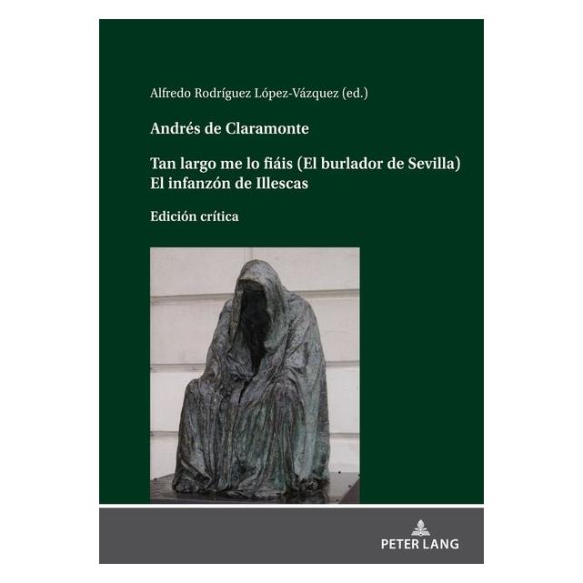 Peter Lang Rodríguez López-Vázquez:El Burlador de (Spanisch, Hardcover, Andrés de Claramonte) (67840561)