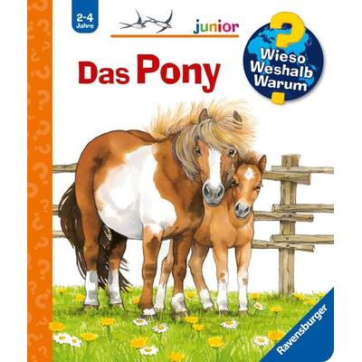 Das Pony / Wieso? Weshalb? Warum? Junior Bd. 20, Gebundene Ausgabe von Thea Ross, Ravensburger Verlag GmbH