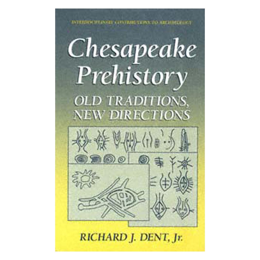 Springer Chesapeake Prehistory (Englisch, Softcover, Richard J. Dent Jr.) (55532093)