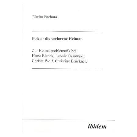 ibidem Polen - Die verlorene Heimat (Deutsch, Softcover, Elwira Pachura) (55188334)