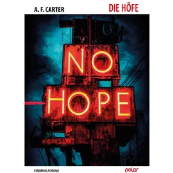 Die Höfe, Belletristik von A. F. Carter, Karen Witthuhn, Markus Müntefering