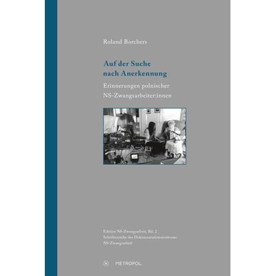 Auf der Suche nach Anerkennung, Paperback von Roland Borchers, Metropol-Verlag