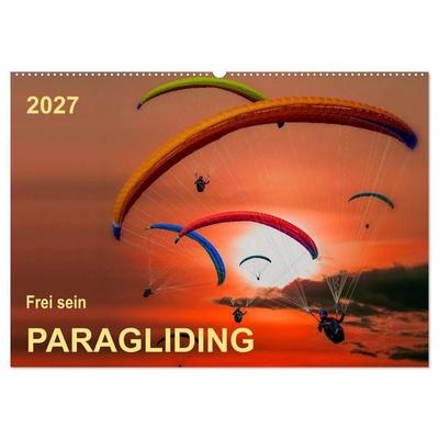 Frei sein - Paragliding (Wandkalender 2027 DIN A2 quer), CALVENDO Monatskalender