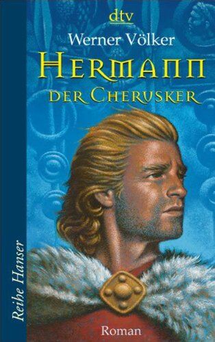 Werner Völker - Hermann, der Cherusker: Die Schlacht im Teutoburger Wald Roman - Preis vom 09.10.2026 07:28:09 h