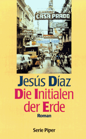 Jesús Díaz - Die Initialen der Erde. Roman. - Preis vom 30.09.2026 09:01:18 h
