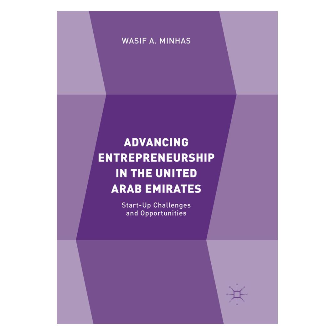 Springer Advancing Entrepreneurship in the United Arab Emirates (Englisch, Softcover, Wasif A. Minhas) (56072558)