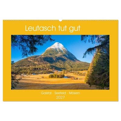 Leutasch tut gut (Wandkalender 2027 DIN A2 quer), CALVENDO Monatskalender