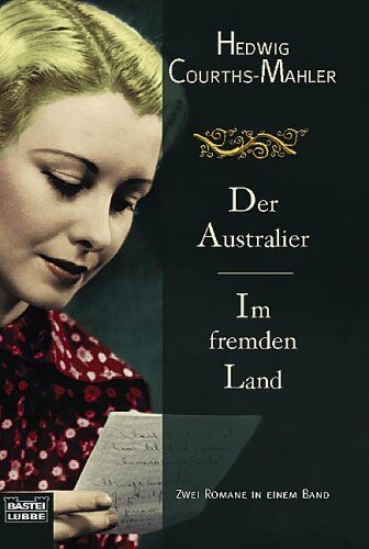 Hedwig Courths-Mahler - Der Australier. Im fremden Land. - Preis vom 09.10.2026 07:28:09 h