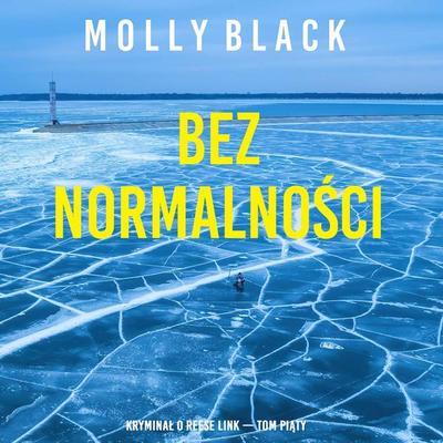 Bez normalności (Kryminał o Reese Link — Tom piąty) - Molly Black, Audio, 9798261476122