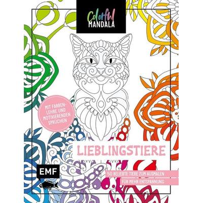 Colorful Mandala – Lieblingstiere, Taschenbuch von , Edition Michael Fischer / EMF Verlag, 978-3-7459-0432-1