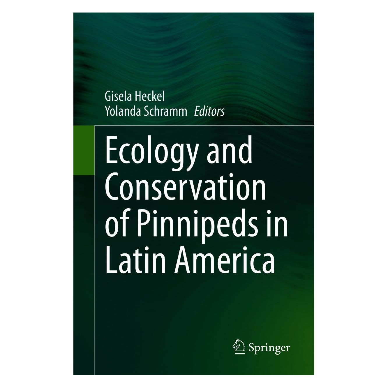 Springer Ecology and Conservation of Pinnipeds in Latin America (Englisch, Hardcover, Gisela Heckel, Yolanda Schramm) (9783030631765)