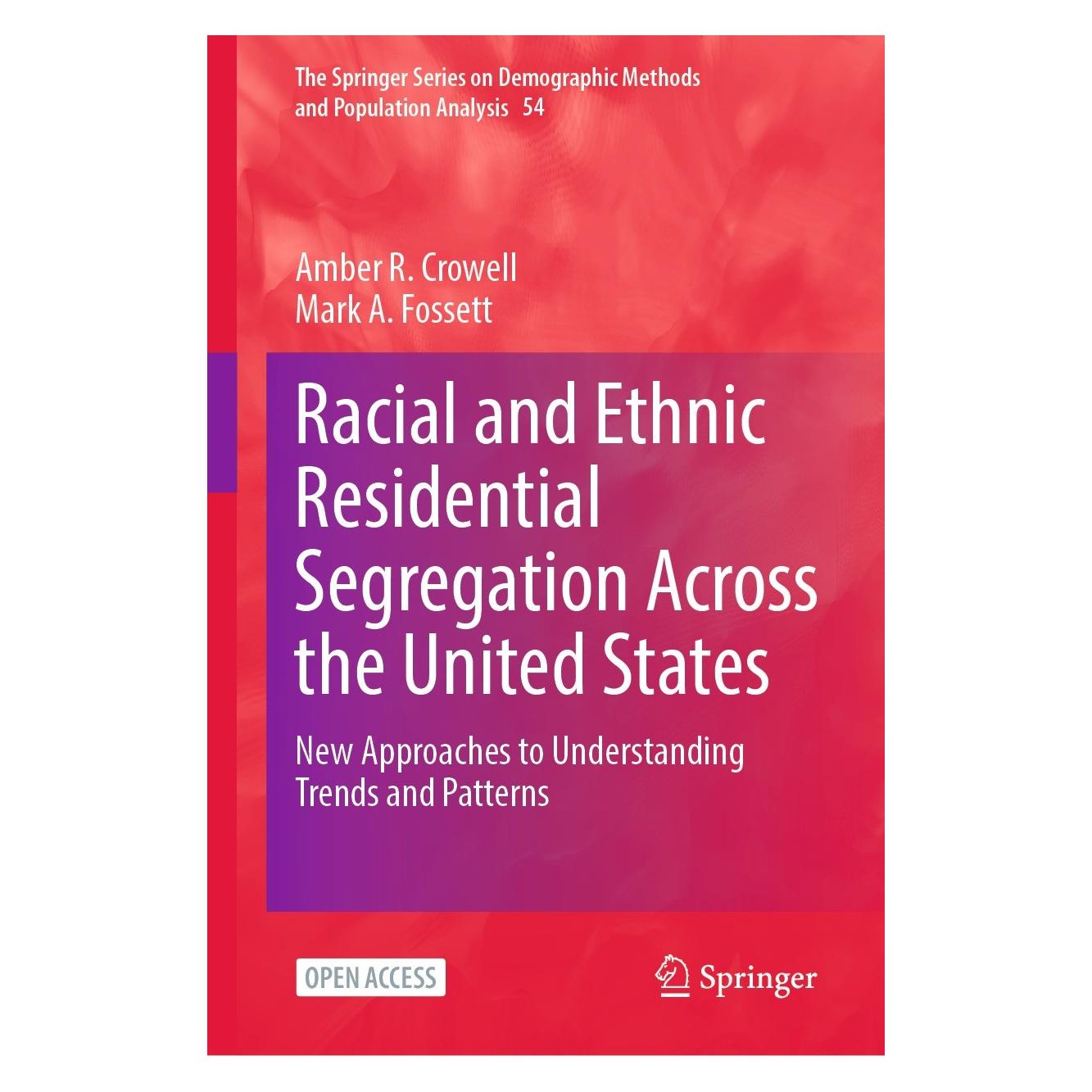 Springer Racial and Ethnic Residential Segregation Across the United States (Englisch, Hardcover, Amber R. Crowell, Mark A. Fossett) (9783031383694)