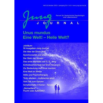 Jung Journal Heft 50: Unus mundus. Eine Welt! - Heile Welt?, Taschenbuch von Lutz Müller,Anette Müller, Opus magnum, 978-3-939322-50-4