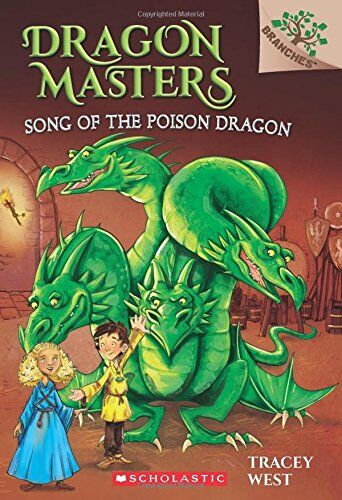Tracey West - West, T: Song of the Poison Dragon: A Branches Book (Dragon (Dragon Masters. Scholastic Branches, Band 5) - Preis vom 11.10.2026 03:10:56 h