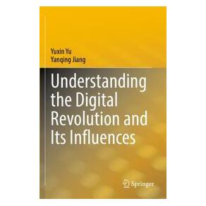 Umbreit Understanding the Digital Revolution and Its Influences (Englisch, Softcover, Yanqing Jiang, Yuxin Yu) (74729959)