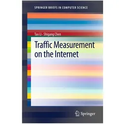 Traffic Measurement on the Internet, Fachbücher von Tao Li, Shigang Chen