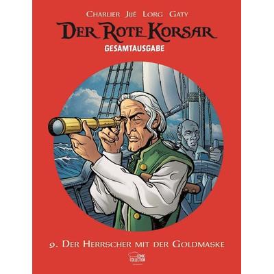 Der Rote Korsar Gesamtausgabe 09, Gebundene Ausgabe von Jean-Michel Charlier,Christian Gaty,Jije,Lorg, Egmont Comic Collection, 978-3-7704-3952-2