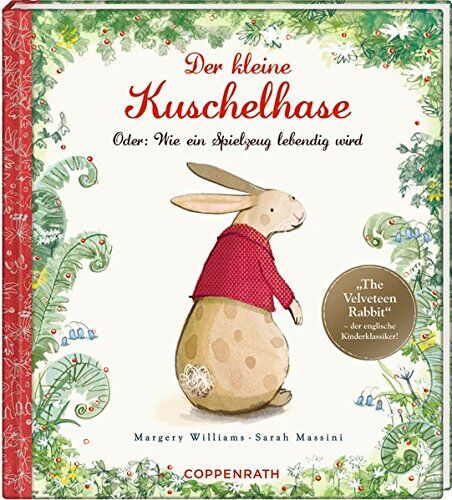 Margery Williams - Der kleine Kuschelhase: Oder: Wie ein Spielzeug lebendig wird - Preis vom 09.10.2026 07:28:09 h