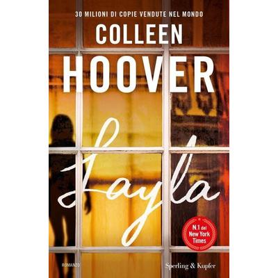 Layla, Gebundene Ausgabe von Colleen Hoover, Sperling & Kupfer