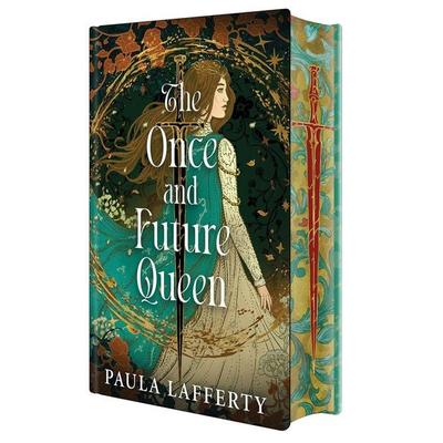 The Once and Future Queen: Deluxe Special Edition, Gebundene Ausgabe von Paula Lafferty, Penguin LLC US, 978-1-64566-289-1