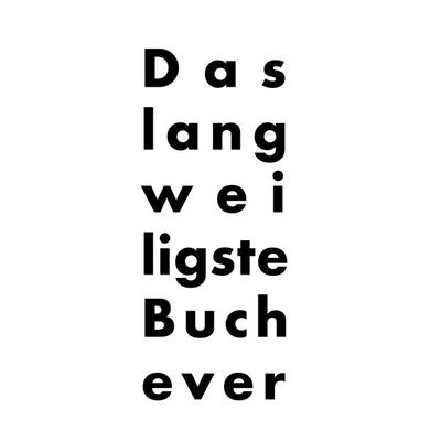 Das langweiligste Buch ever, Taschenbuch von Dominic Trachsel, BoD – Books on Demand, 978-3-7431-1662-7