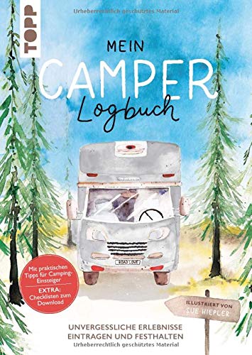 Britta Sopp und Tina Bungeroth - Mein Camper-Logbuch: Unvergessliche Erlebnisse eintragen und festhalten. Mit Leseband - Preis vom 09.10.2026 07:28:09 h