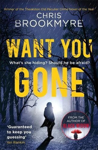 Chris Brookmyre - Want You Gone (Jack Parlabane, Band 8) - Preis vom 10.10.2026 11:48:34 h