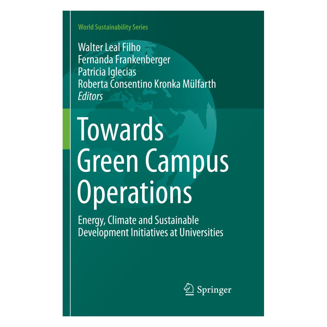 Springer Towards Green Campus Operations (Englisch, Softcover, Fernanda Frankenberger, Patricia Iglecias, Roberta Consentino Kronka Mülfarth, Walter Leal Filho) (56071657)