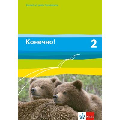 Konetschno! Band 2. Russisch als 2. Fremdsprache. Schülerbuch, Gebundene Ausgabe von Christine Amstein-Bahmann,Ulf Borgwardt,Monika Brosch,Christine