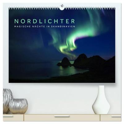 Nordlichter - Magische Nächte in Skandinavien (hochwertiger Premium Wandkalender 2027 DIN A2 quer), Kunstdruck in Hochglanz