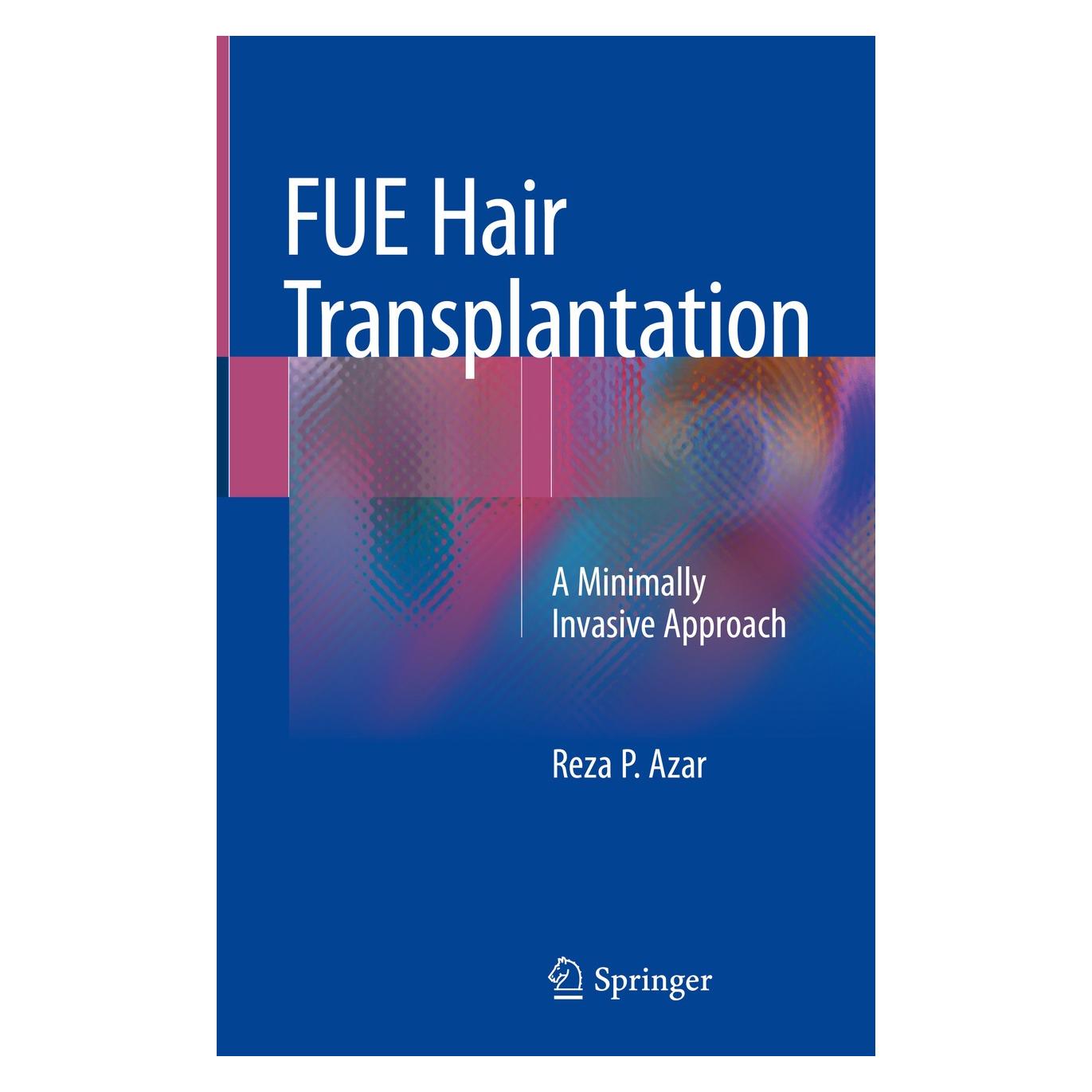 Springer Azar:FUE Hair Transplantation (Englisch, Hardcover, Reza P. Azar) (9783319759005)