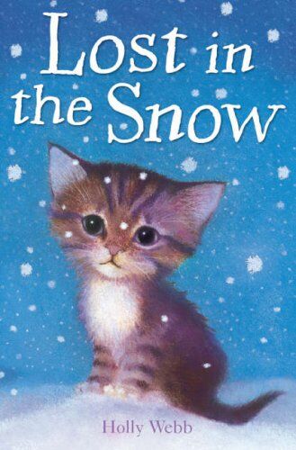 Holly Webb - Lost in the Snow (Holly Webb Animal Stories) - Preis vom 19.10.2026 19:33:35 h
