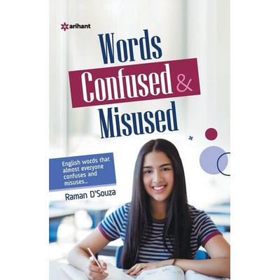 Words Confused & Misused, Taschenbuch von Raman D'Souza; Arihant Publication India Limited, 978-93-271-9881-2